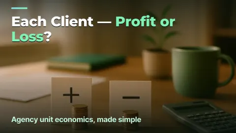 Agency Unit Economics Explained Simply