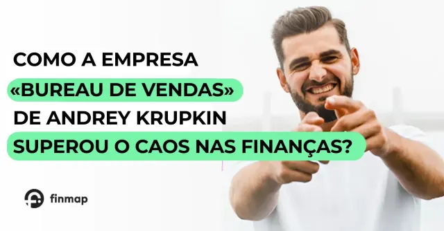 Como superar o caos financeiro e esquecer os déficits de caixa? Caso real do "Bureau de Vendas"