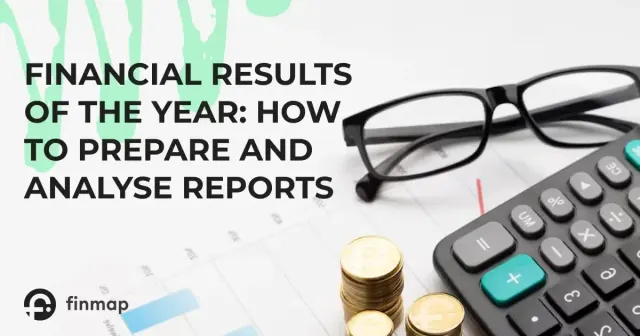 Financial Results of the Year: How to Prepare and Analyse Reports