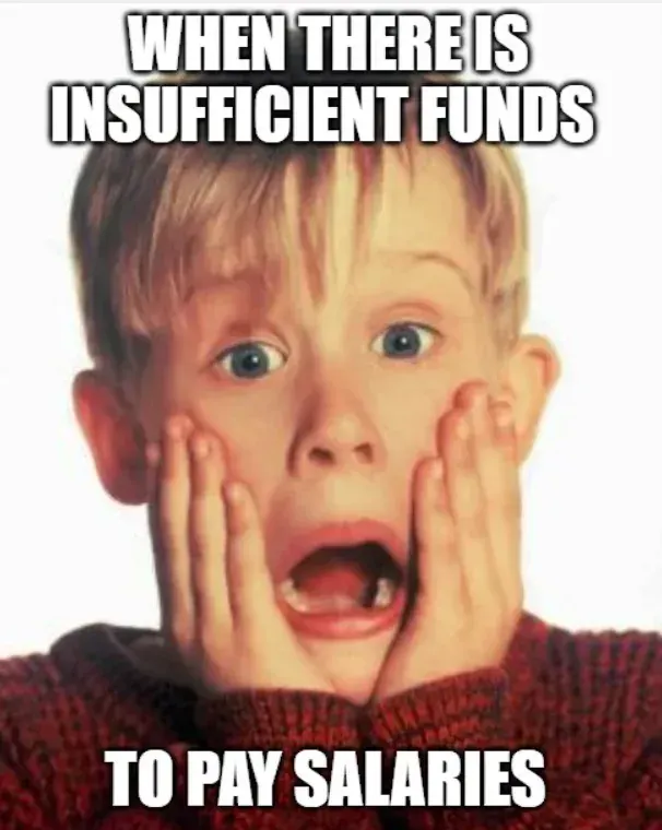 When there is insufficient funds to pay salaries